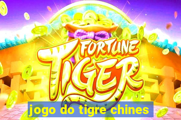 jogo do tigre chines